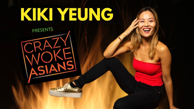 Kiki Yeung Presents Crazy Woke Asians Cobb S
